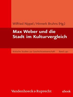 cover image of Max Weber und die Stadt im Kulturvergleich